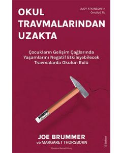 Okul Travmalarından Uzakta