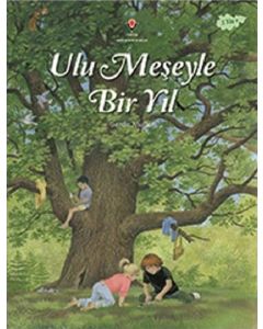 Ulu Meşeyle Bir Yıl