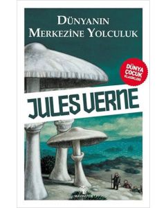 Dünyanın Merkezine Yolculuk