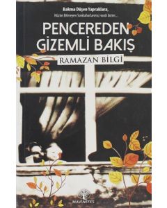 Pencereden Gizemli Bakış