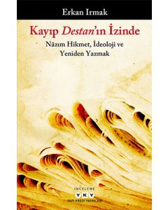 Kayıp Destan’ın İzinde