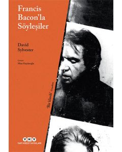 Francis Bacon’la Söyleşiler