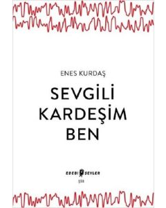Sevgili Kardeşim Ben