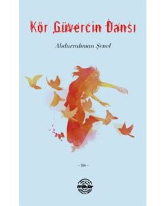 Kör Güvercin Dansı