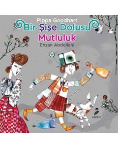 Bir Şişe Dolusu Mutluluk