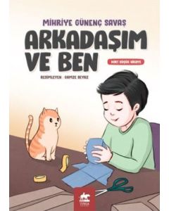 Arkadaşım ve Ben