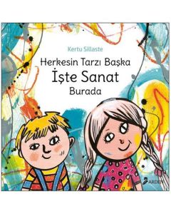 Herkesin Tarzı Başka İşte Sanat Burada