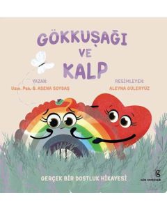 Gökkuşağı ve Kalp