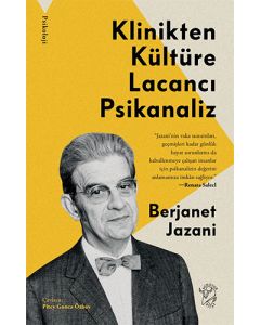 Klinikten Kültüre Lacancı Psikanaliz