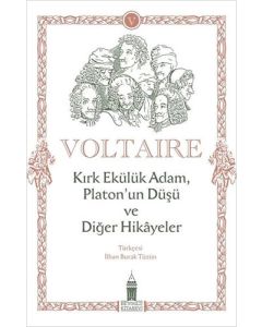 Kırk Ekülük Adam Platon'un Düşü ve Diğer Hikayeler