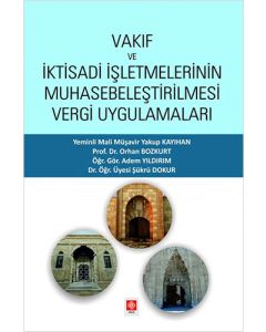 Vakıf ve İktisadi İşletmelerinin Muhasebeleştirilmesi Vergi Uygulamaları