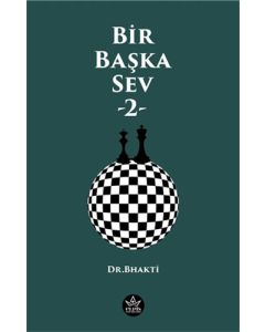 Bir Başka Sev 2