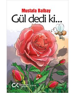 Gül Dedi Ki