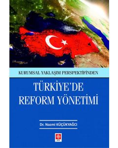 Türkiyede Reform Yönetimi