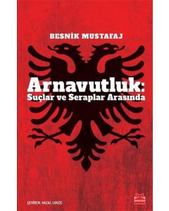 Arnavutluk: Suçlar ve Seraplar Arasında