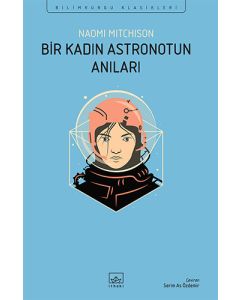 Bir Kadın Astronotun Anıları