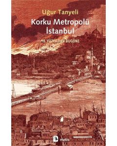 Korku Metropolü İstanbul