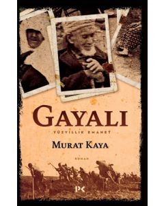 Gayalı - Yüzyıllık Emanet