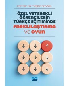 Özel Yetenekli Öğrencilerin Türkçe Eğitiminde Farklılaştırma ve Oyun