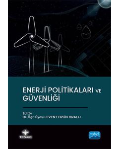 Enerji Politikaları ve Güvenliği