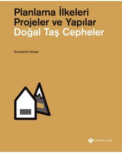 Doğal Taş Cepheler - Planlama İlkeleri - Projeler ve Yapılar