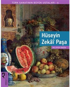 Türk Sanatının Büyük Ustaları 6 - Hüseyin Zekai Paşa 