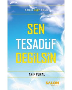 Sen Tesadüf Değilsin