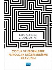 Çocuk ve Ergenlerde Psikolojik Değerlendirme Kılavuzu 1