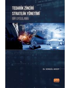 Tedarik Zinciri Stratejik Yönetimi