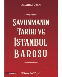 Savunmanın Tarihi ve İstanbul Barosu