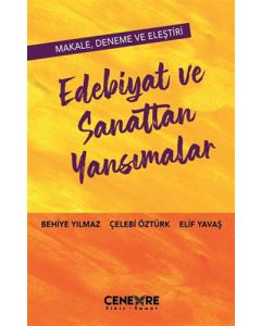 Edebiyat ve Sanattan Yansımalar