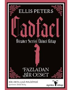 Cadfael Birader Serisi İkinci Kitap - Fazladan Bir Ceset 