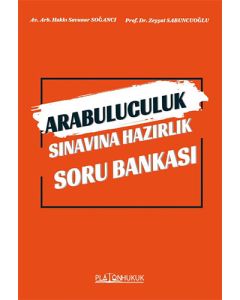 Arabuluculuk Sınavına Hazırlık Soru Bankası 