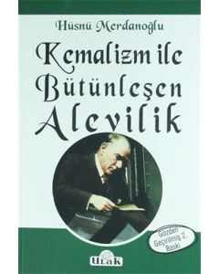 Kemalizm ile Bütünleşen Alevilik