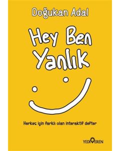 Hey Ben Yanlık