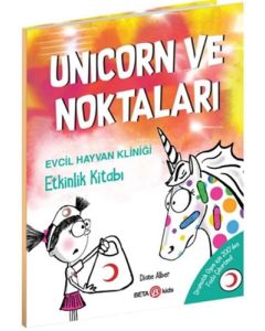 Unicorn ve Noktaları - Evcil Hayvan Kliniği Etkinlik Kitabı