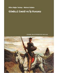 Gönüllü Emeği ve İş Hukuku