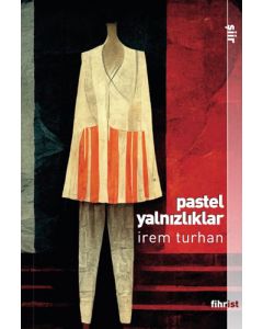 Pastel Yalnızlıklar