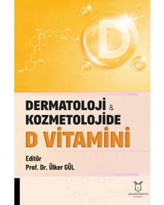 Dermatoloji ve Kozmetolojide D Vitamini