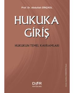 Hukuka Giriş - Hukukun Temel Kavramları