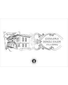 Çizgilerle Denizli Evleri