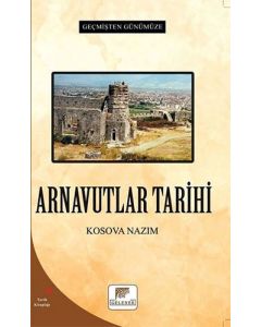 Arnavutlar Tarihi - Geçmişten Günümüze
