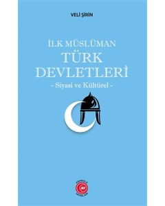 İlk Müslüman Türk Devletleri