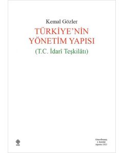 Türkiye'nin Yönetim Yapısı - T.C İdari Teşkilatı