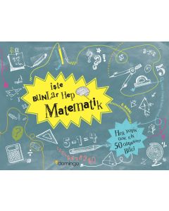 İşte Bunlar Hep Matematik