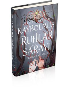 Kaybolmuş Ruhlar Sarayı 2: Senteria’nın Vârisi (Ciltli)