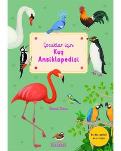 Çocuklar İçin Kuş Ansiklopedisi (Ciltli)