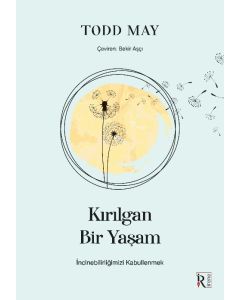 Kırılgan Bir Yaşam