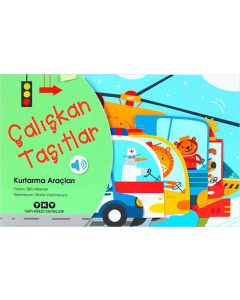 Çalışkan Taşıtlar - Kurtarma Araçları