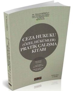 Ceza Hukuku Özel Hükümler Pratik Çalışma Kitabı